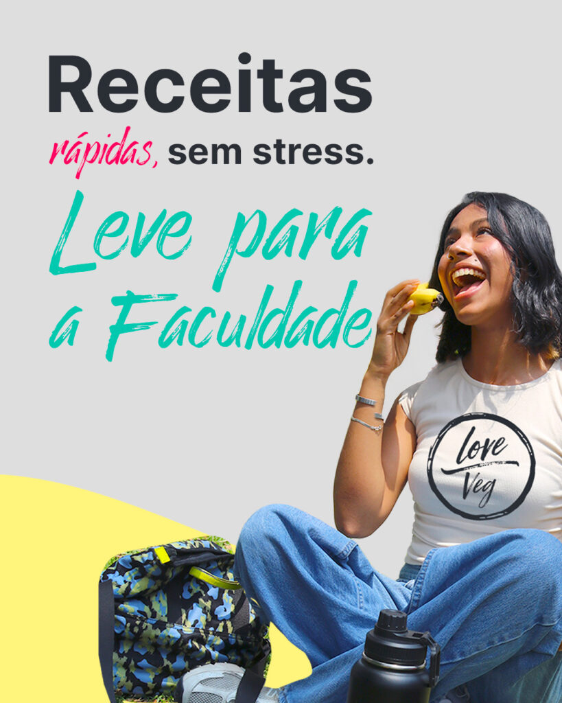 Arte para lançamento do ebook de receitas do Love Veg para o público universitário